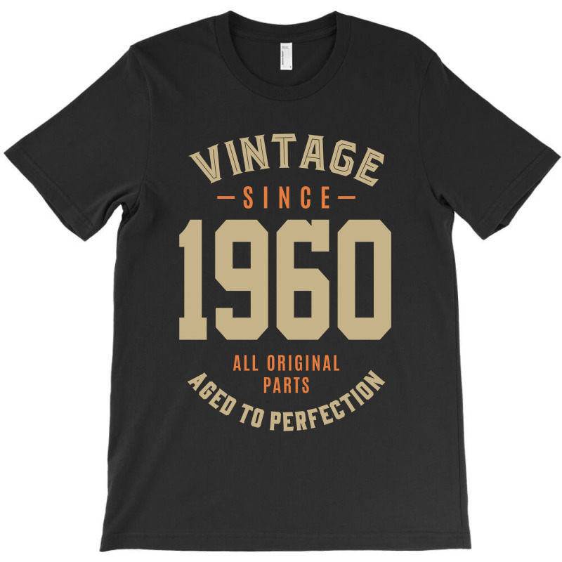 Vintage Since 1960 T-shirt | Artistshot