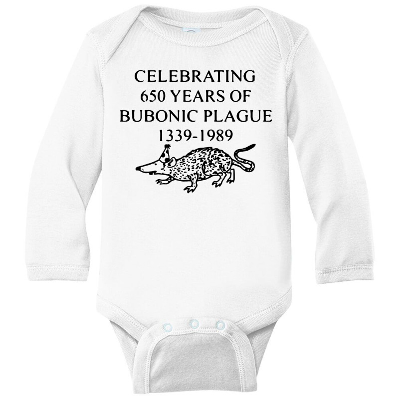 Celebrating 650 Years Of The Bubonic Plague Long Sleeve Baby Bodysuit by Brigjen | Artistshot