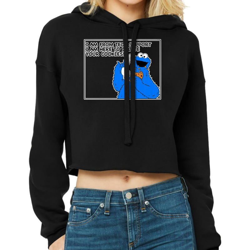 Tech Support I Am Here To Delete Your Cookies, Fun Geek Gift Premium T Cropped Hoodie by ChristineWeber89 | Artistshot