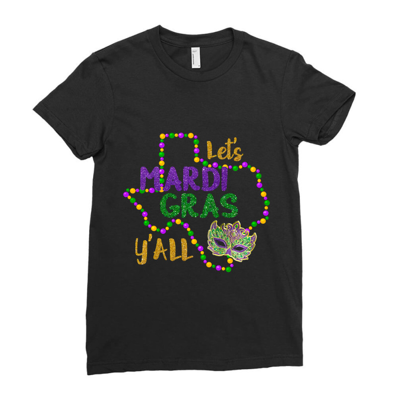 Mardi Gras Y'all Galveston Fun Cute Beads And Mask Ladies Fitted T-Shirt by bakien89 | Artistshot