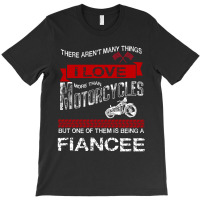This Fiance Loves Motorcycles T-shirt | Artistshot