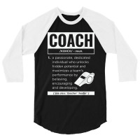 Coach Definition Sport Games Trainer Coaching Funny Gift T Shirt 3/4 Sleeve Shirt | Artistshot