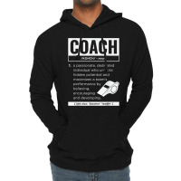 Coach Definition Sport Games Trainer Coaching Funny Gift T Shirt Lightweight Hoodie | Artistshot