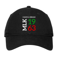 Martin Luther King Day I Have A Dream Black History Mlk Day Adjustable Cap | Artistshot