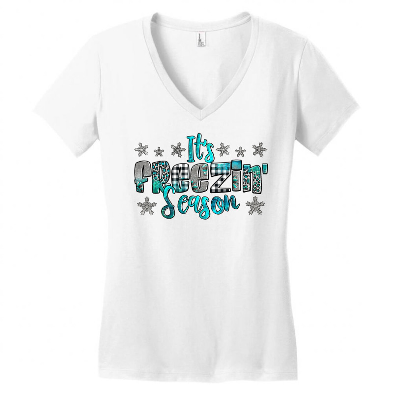 It's Freezin' Season Women's V-neck T-shirt | Artistshot