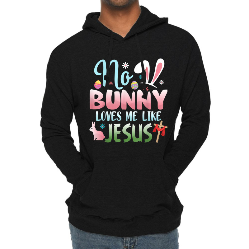 No Bunny Loves Me Like Jesus Easter Christian Religious Retro Vintage Lightweight Hoodie by Aria-Proctor | Artistshot