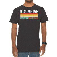 Historian Job Title Profession Worker Appreciation Idea T Shirt Vintage T-shirt | Artistshot