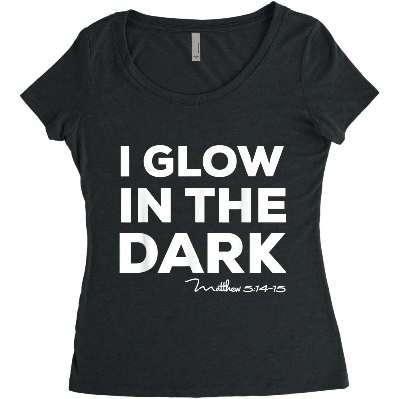 I Glow In The Dark Matthew 51415 Christian Light Tee Women's Triblend Scoop T-shirt by TyDesign | Artistshot