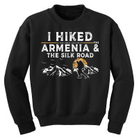 Hiked A Small Section   Armenia And The Silk Road Hiker T Shirt Youth Sweatshirt | Artistshot