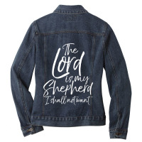 Psalm 23 Bible Gift The Lord Is My Shepherd I Shall Not Want Music Vin Ladies Denim Jacket | Artistshot