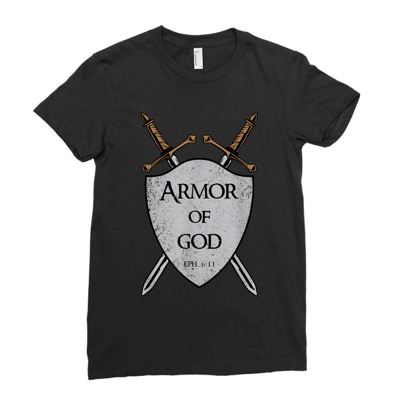 Put On The Armor Of God Shield And Swords Christian Warrior Graphic Ladies Fitted T-Shirt by Aria-Proctor | Artistshot