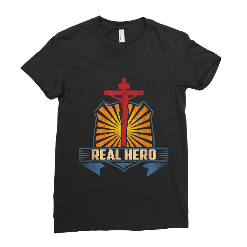 Real Hero Christian Catholic Funny Gift Ladies Fitted T-Shirt by Aria-Proctor | Artistshot