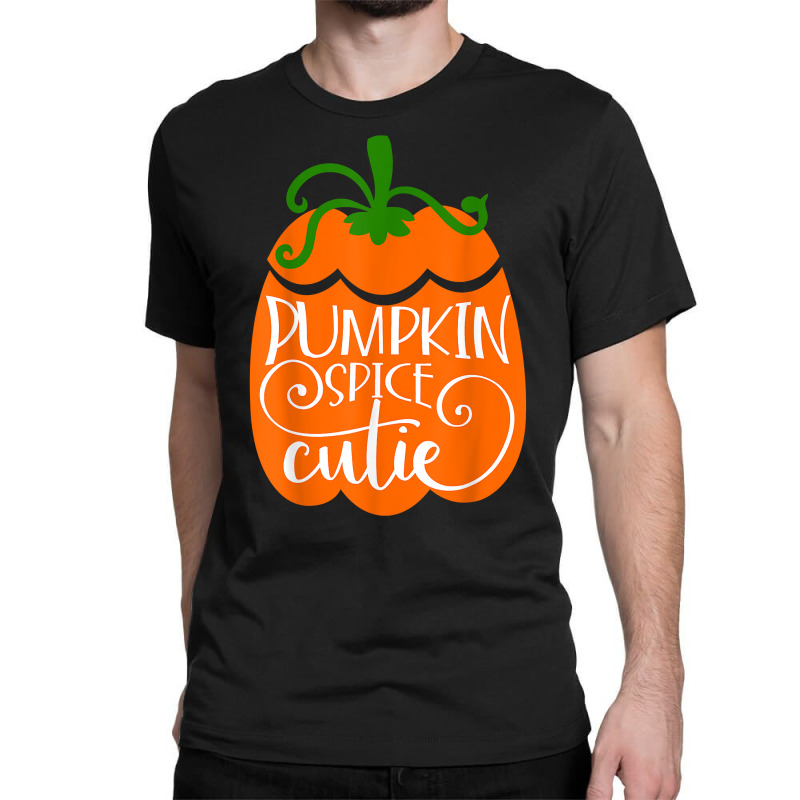 Pumpkin Spice Cutie Delicious Fall Flavor Novelty Item T Shirt Classic T-shirt by efronpngoick3 | Artistshot