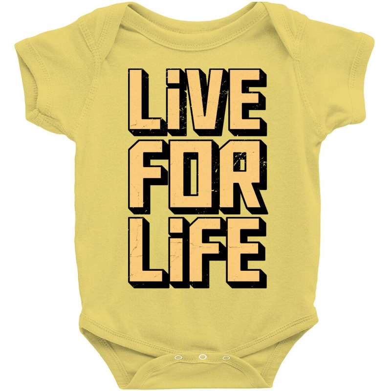 Live For Life Baby Bodysuit by SamKal | Artistshot