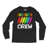 Kindergarten Crew Back To School Crayon Teacher Student T Shirt Long Sleeve Shirts | Artistshot