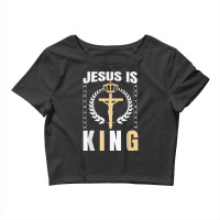 Religious Jesus Is King Christian Church Lord Believer Gifts Men Crop Top | Artistshot