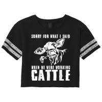 Sorry For What I Said When We Were Working Cattle T Shirt Scorecard Crop Tee | Artistshot