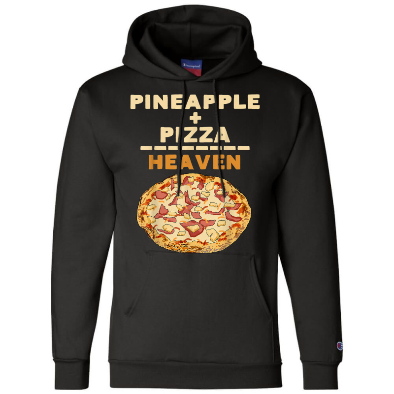 Pineapple Pizza Quote Hawaiian Pizza Funny Saying T Shirt Champion Hoodie | Artistshot