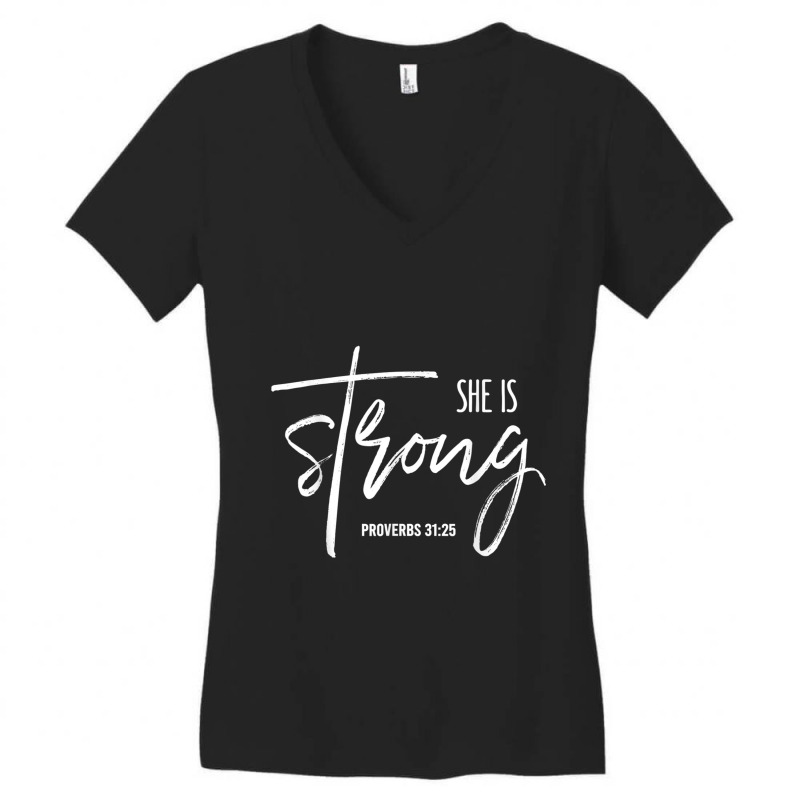 She Is Strong Shirt Proverbs 3125 Bible Verse Christian Funny Gifts Women's V-Neck T-Shirt by Aria-Proctor | Artistshot