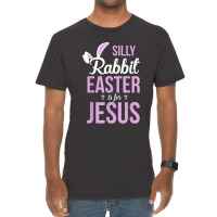 Silly Rabbit Easter Is For Jesus Games Characters Vintage T-shirt | Artistshot