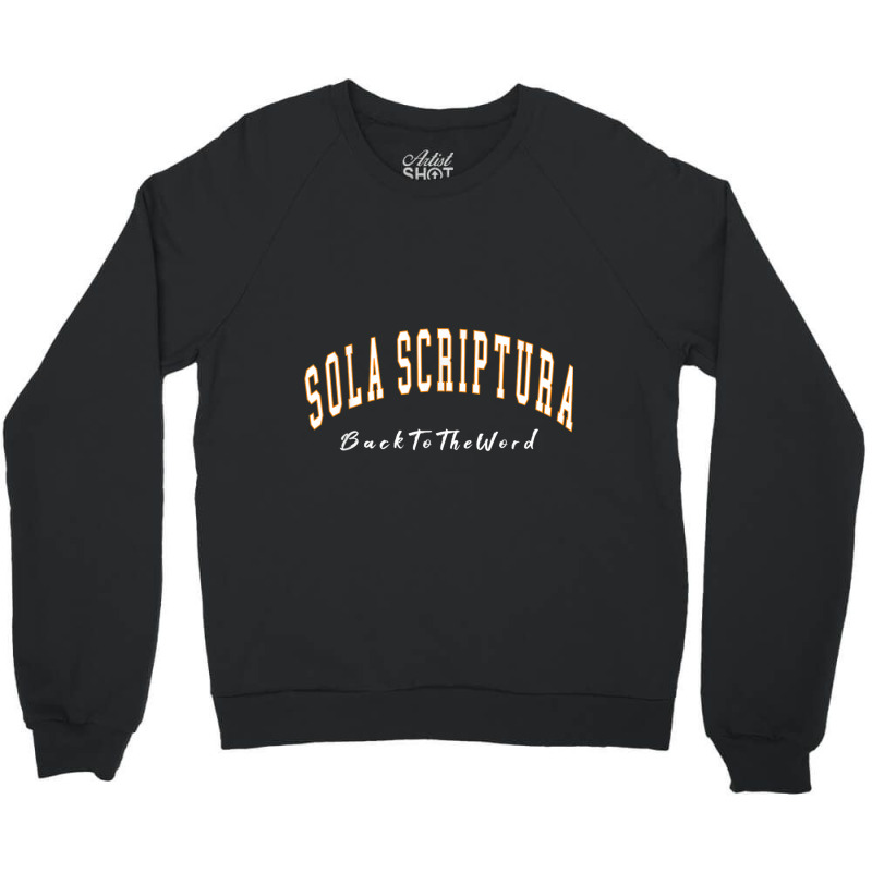 Sola Scriptura Christian Back To The Word Of Bible Gifts Women Crewneck Sweatshirt by Aria-Proctor | Artistshot