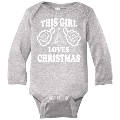 This Girl Loves Christmas Long Sleeve Baby Bodysuit Designed By Tshiart