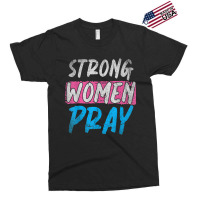 Strong Women Pray Christian Women Jesus Lord Jesus Funny Men Exclusive T-shirt | Artistshot