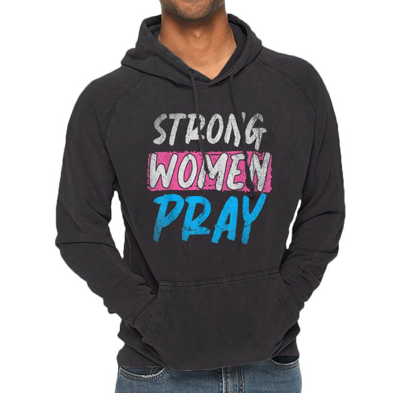 Strong Women Pray Christian Women Jesus Lord Jesus Funny Men Vintage Hoodie by Aria-Proctor | Artistshot