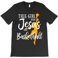 This Girl Runs On Jesus And Basketball Shirt Christian Gift Mens Best T-shirt | Artistshot