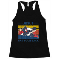 Jiu Jitsu S Jesus Has Your Back Mens Bjj Mma Jujitsu Racerback Tank | Artistshot