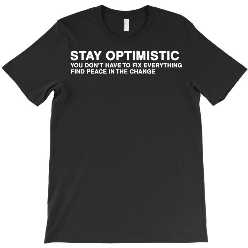 Kids Stay Optimistic T Shirt T-shirt | Artistshot