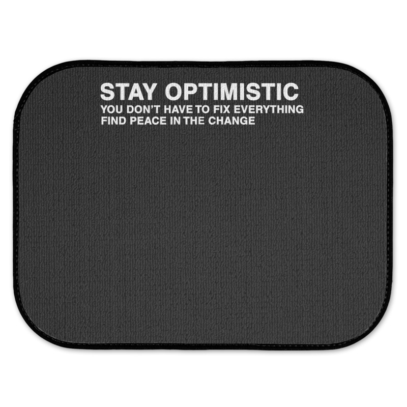 Kids Stay Optimistic T Shirt Rear Car Mat | Artistshot