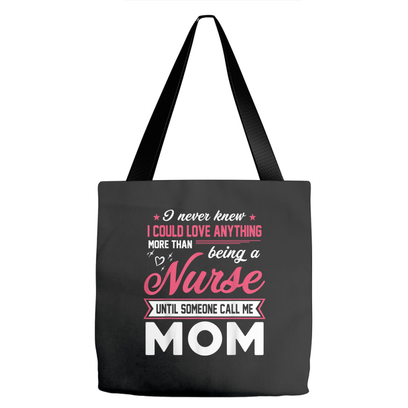 Proud Nurse Mom Tee Gift From Son Daughter T Shirt Tote Bags | Artistshot