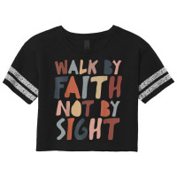 Walk By Faith Not By Sight Aesthetic Christian For Men Women Scorecard Crop Tee | Artistshot