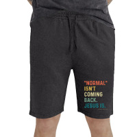 Normal Isn't Coming Back But Jesus Is Revelation 14 Costume Vintage Short | Artistshot