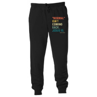 Normal Isn't Coming Back But Jesus Is Revelation 14 Costume Unisex Jogger | Artistshot