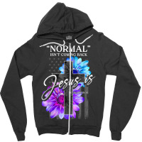 Normal Isn't Coming Back But Jesus Is Revelation 14 Usa Flag Zipper Hoodie | Artistshot