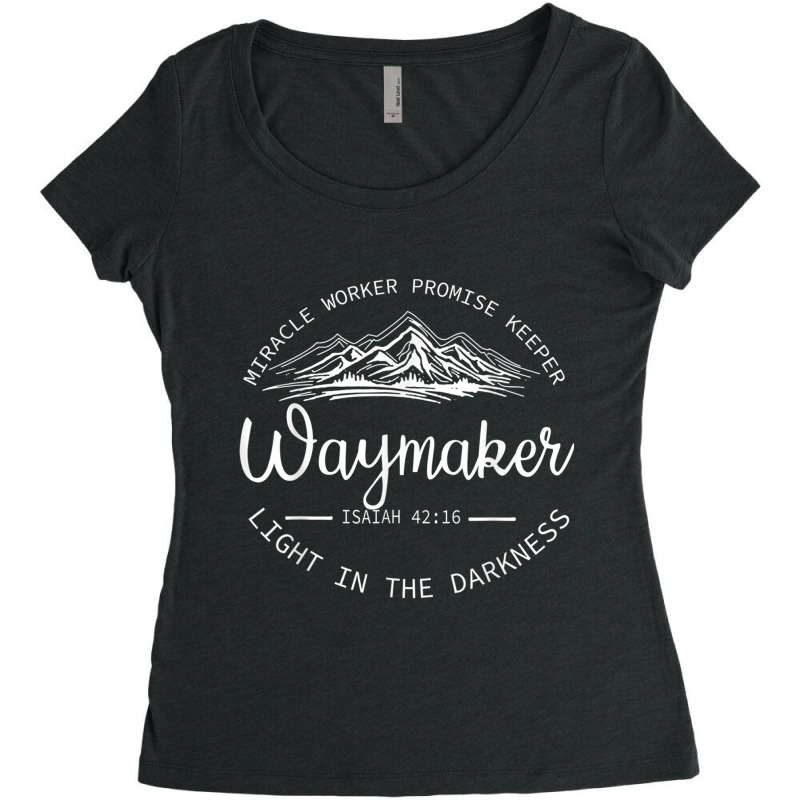 Waymaker Promise Keeper Waymaker Light Darkness Mountain Funny Gift Women's Triblend Scoop T-shirt by Aria-Proctor | Artistshot