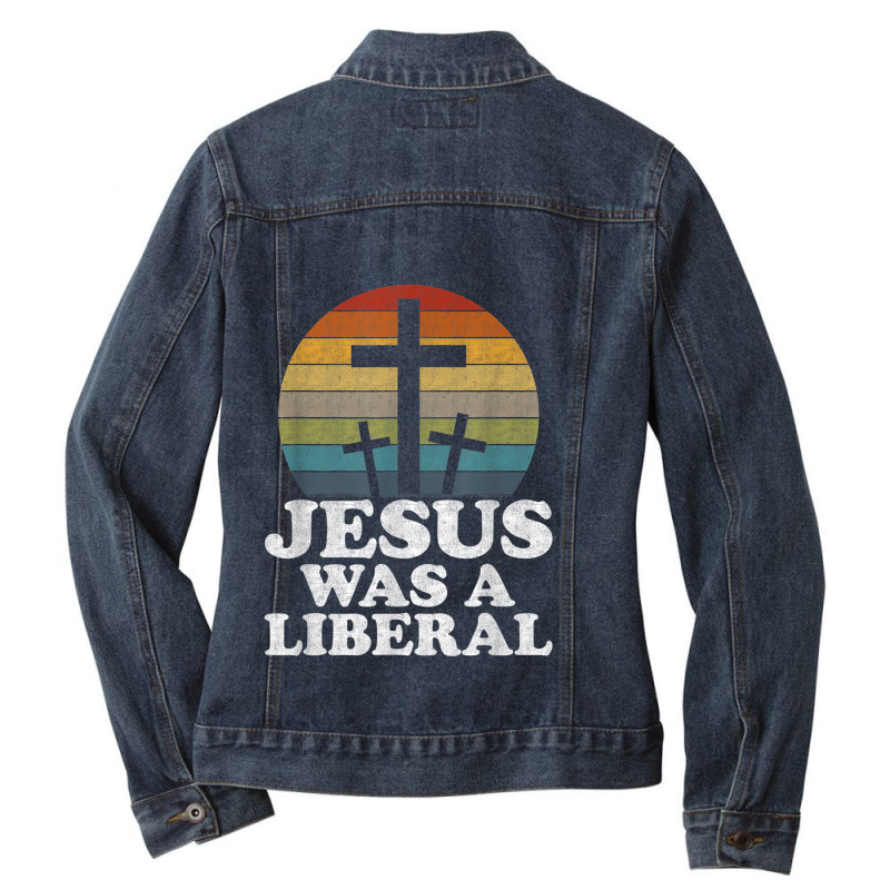 Woke Christian Democrat Jesus Was A Liberal Music Vintage Retro Ladies Denim Jacket by Aria-Proctor | Artistshot