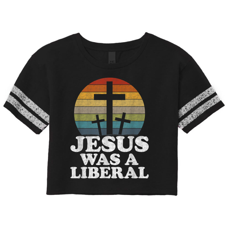 Woke Christian Democrat Jesus Was A Liberal Music Vintage Retro Scorecard Crop Tee by Aria-Proctor | Artistshot