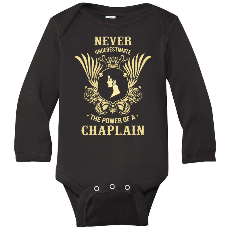 Never Underestimate The Power Of A Chaplain Long Sleeve Baby Bodysuit by thanchashop | Artistshot