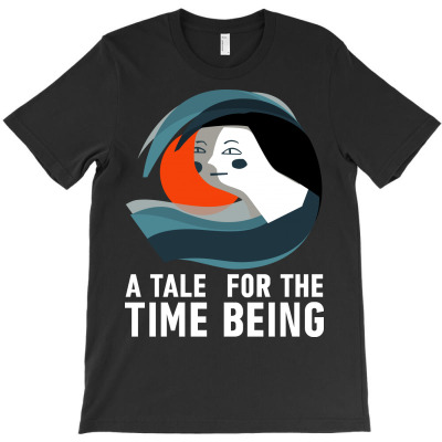 A Tale For The Time Being T-shirt Designed By Antoni Yahya