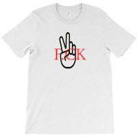 Fck T-shirt | Artistshot