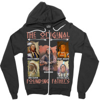 The Original Founding Fathers Native American T Shirt Zipper Hoodie | Artistshot