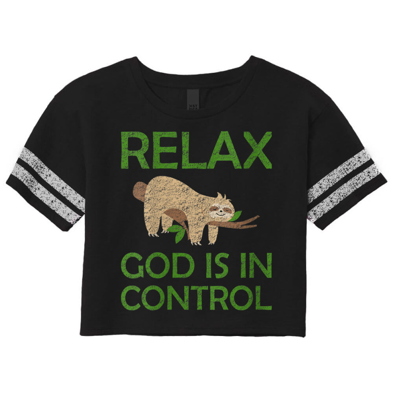 Womens Relax God Is In Control Sloth Lover Christian Faith Bible Funny Scorecard Crop Tee by Aria-Proctor | Artistshot