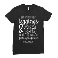 Womens She Is Clothed In Leggings & Oversized T Shirts Design Characte Ladies Fitted T-shirt | Artistshot