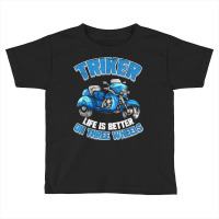 Triker Motorcycle Trike Motortrike Three Wheeler Biker Gift T Shirt Toddler T-shirt | Artistshot