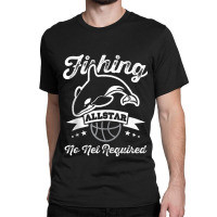 Orca Fishing Allstar No Net Required Funny Basketball Humor Tank Top Classic T-shirt | Artistshot