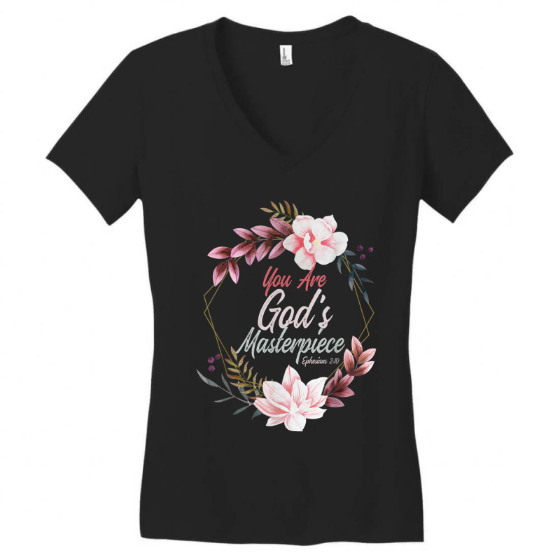 You Are God's Masterpiece Ephesians 210 Prayer Bible Verse Art Women's V-Neck T-Shirt by Aria-Proctor | Artistshot