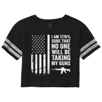 I Am 1776 Sure No One Is Taking My Guns ,  Pro Gun Usa Flag Scorecard Crop Tee | Artistshot